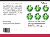 ResolucióN De Dos Casos De Calidad Industrial Miguel ÁNgel Urbano VáZquez