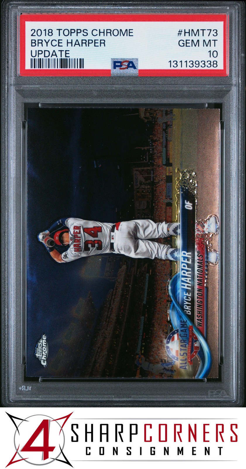 2018 TOPPS CHROME UPDATE #HMT73 BRYCE HARPER NATIONALS PSA 10