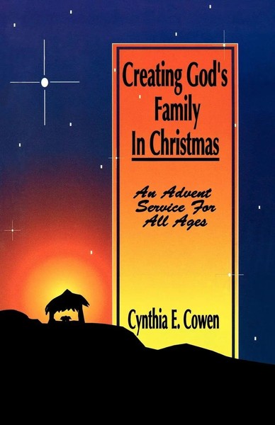 Cynthia E Cowen | Creating God's Family In Christmas | Taschenbuch | Englisch-image