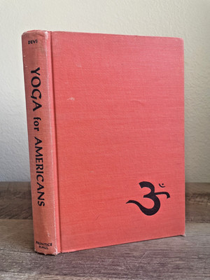 YOGA FOR AMERICANS by Indra Devi Rare Vintage 1965 Six Week Course Guide Book
