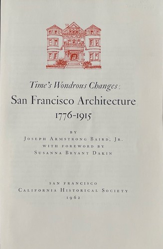 Time's Wondrous Changes - San Francisco Architecture / Baird 1962 HC LE ex-lib - Picture 2 of 13