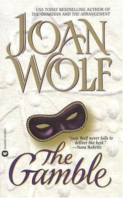 The Gamble - Joan Wolf, 9780446605342, paperback