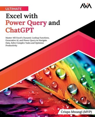 Ultimate Excel with Power Query and ChatGPT | Crispo Mwangi (MVP) | englisch