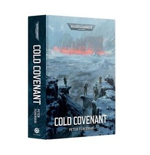 COLD COVENANT - WARHAMMER BLACK LIBRARY - HARDBACK - PRESALE 10/17
