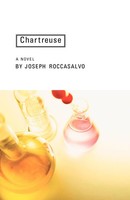 Joseph Roccasalvo | Chartreuse | Taschenbuch | Englisch (2010) | Xlibris