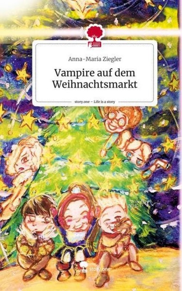 Vampire Auf Dem Weihnachtsmarkt. Life Is A Story - Story.One Anna-Maria Ziegler-image