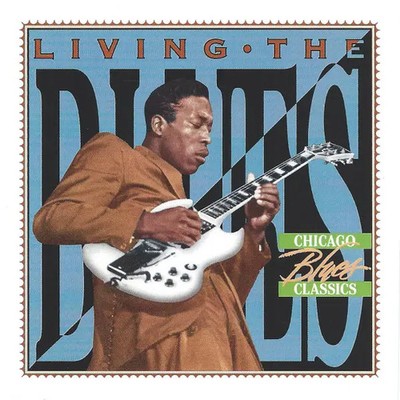 CD Jimmy Rogers, Memphis Slim, Muddy Waters, a.o. Living The Blues - Chicago Bl