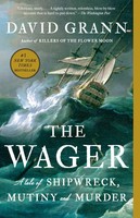 The Wager | A Tale Of Shipwreck, Mutiny And Murder | David Grann | Taschenbuch