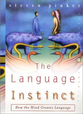 The Language Instinct : How the Mind Creates Language Paperback S