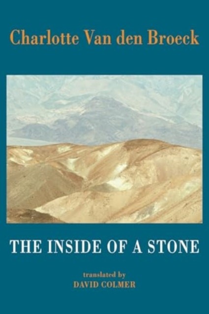The Inside of a Stone by Charlotte Van den Broeck (Paperback Book)