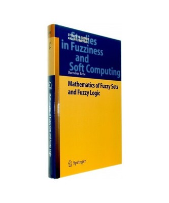 Mathematics of Fuzzy Sets and Fuzzy Logic, Barnabas Bede