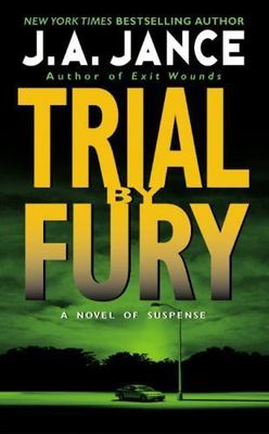 Trial by Fury (J. P. Beaumont Mysteries, No. 3), Jance, J.A., Book
