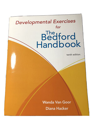 Developmental Exercises for The Bedford Handbook 10th. Ed