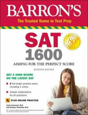 SAT 1600 with Online Test: Aiming for the Perfect Score [Barron's Test Prep] 7th