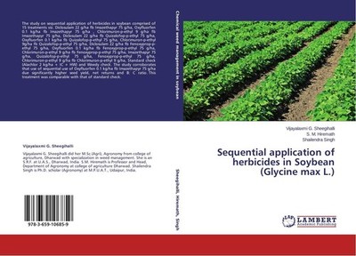 Sequential application of herbicides in Soybean (Glycine max L.) Vijayalaxmi G. 