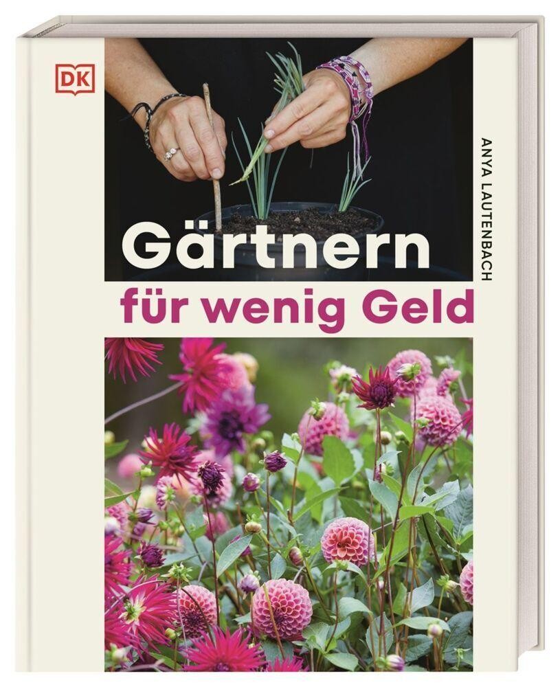 Gärtnern für wenig Geld Anya Lautenbach