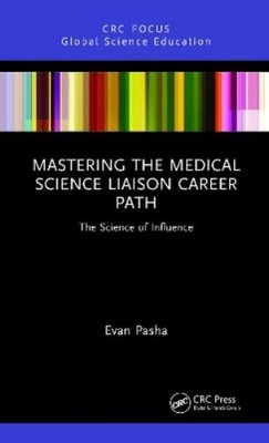 Evan Pasha Mastering the Medical Science Liaison Career Path (Gebundene Ausgabe)