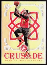2016-17 Panini Excalibur DENNIS SCHRODER Silver Prizm Crusade #48 Hawks QTY