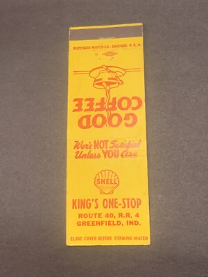 Vintage Indiana Matchbook:  Kings One Stop Shell  Greenfield, IN