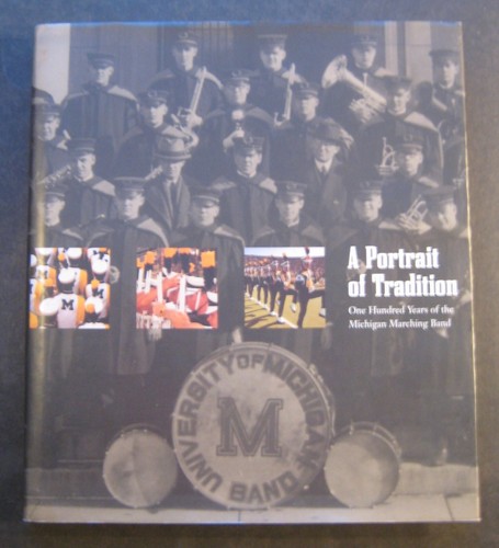 A Portrait of Tradition: One Hundred Years of the Michigan Marching Band - Picture 1 of 9
