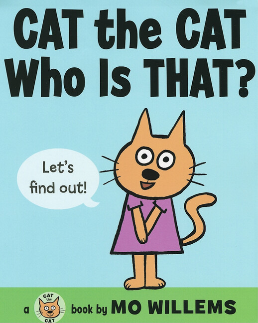 Cat The Cat, Who Is That?