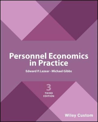 Personnel Economics in Practice, Lazear, Gibbs 9781119427360 Free Shipp PB+=