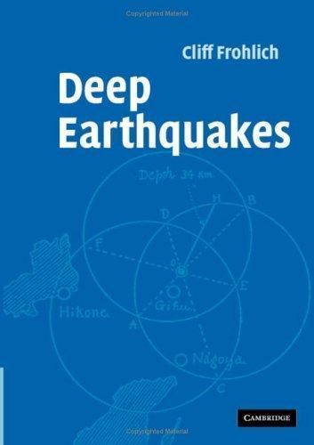 Deep Earthquakes by Cliff Frohlich (2006, Hardcover)