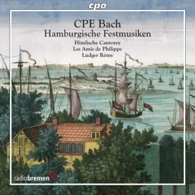 arl Philipp Emanuel Bach - CPE Bach: Hamburgische Festmusiken: [CD]