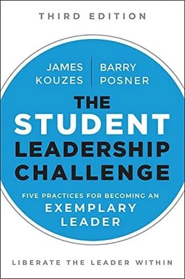 The Student Leadership Challenge: Five Practices for Becoming Buch Wiley & Sons