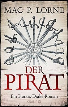 Der Pirat: Ein Francis-Drake-Roman von Lorne, Mac P. | Buch | Zustand sehr gut