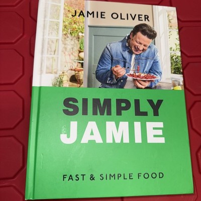 Simply Jamie : Fast and Simple Food [American Measurements] by Jamie Oliver...