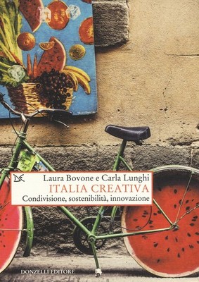 Buch - Laura Bovone / Carla Lunghi - Italia Creativa. Teilen, Nachhaltig