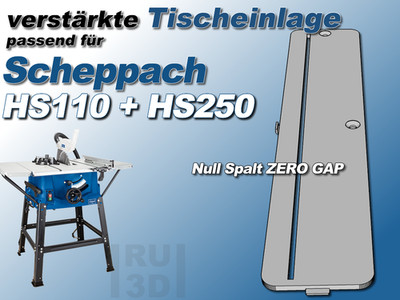 verstärkte Null Spalt Tischeinlage, Einlage Scheppach HS 110 u. 250 kompatibel