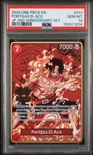 2025 ONE PIECE JAPANESE 2ND ANNIVERSARY SET 013 PORTGAS D. ACE PSA 10