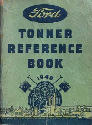 1940 Ford Tonner Referenzbuch Bedienungsanleitung 1 Ton und 3/4 Ton Lkw