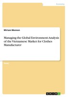 Miriam Mennen | Managing The Global Environment: Analysis Of The Vietnamese...