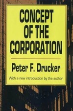 Concept of the Corporation - Paperback By Dru...