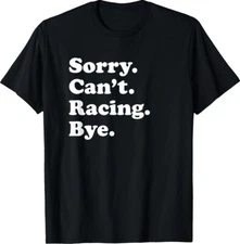 Funny Racing Gift Design Racing Gift Funny Unisex T-Shirt