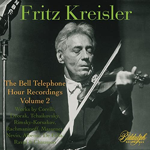 Arcangelo Corel Fritz Kreisler: The Bell Telephone Hour Recordings - Volume (CD)