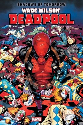 Wade Wilson: Deadpool #2 CVR A Cover Variant 3/18/26 Marvel Comics