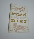 Vintage Seventeen’s Eat for Beauty Diet Magazine: Triangle Publications 1962 — photo 1