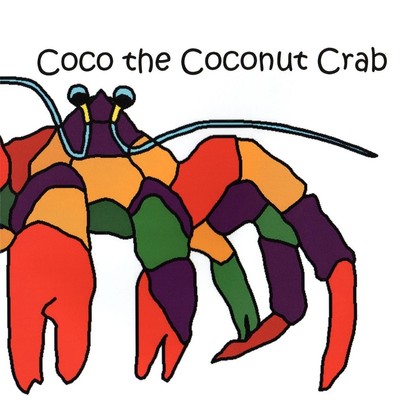 Coco the Coconut Crab | Shelly Kremer | Taschenbuch | Englisch | 2010