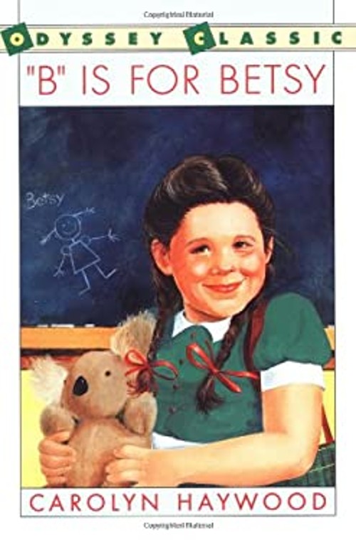B Is for Betsy Paperback Carolyn HaywoodFree US Delivery | ISBN:0152049770