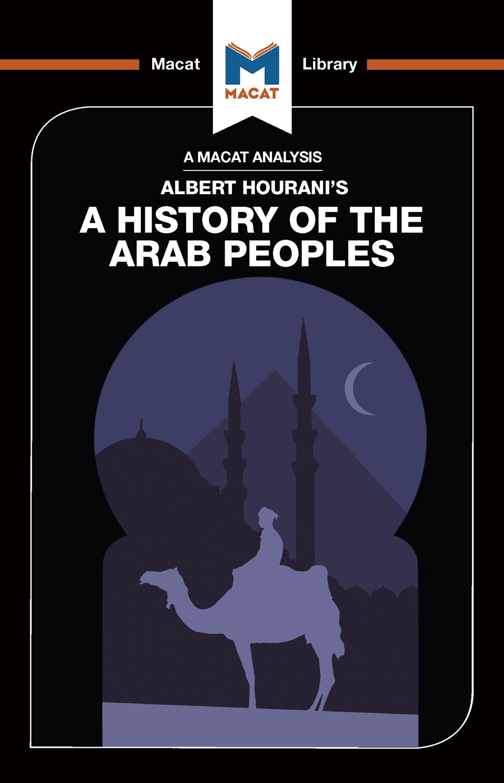 Analysis of Albert Hourani's A History of the Arab Peoples