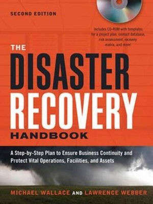 The Disaster Recovery Handbook: A Step-by-Step Plan to Ensure Business Co - GOOD