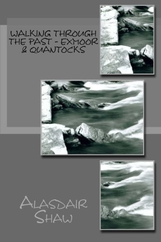 Walking through the Past - Exmoor & Quantocks: Walking on Exmoor