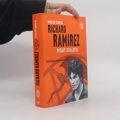 Richard Ramirez : night stalker  |  Sylva Ficová