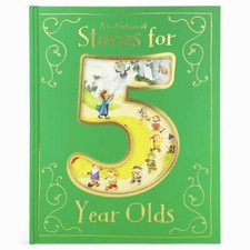 A Collection of Stories for 5 Year Olds - Hardcover - VERY GOOD