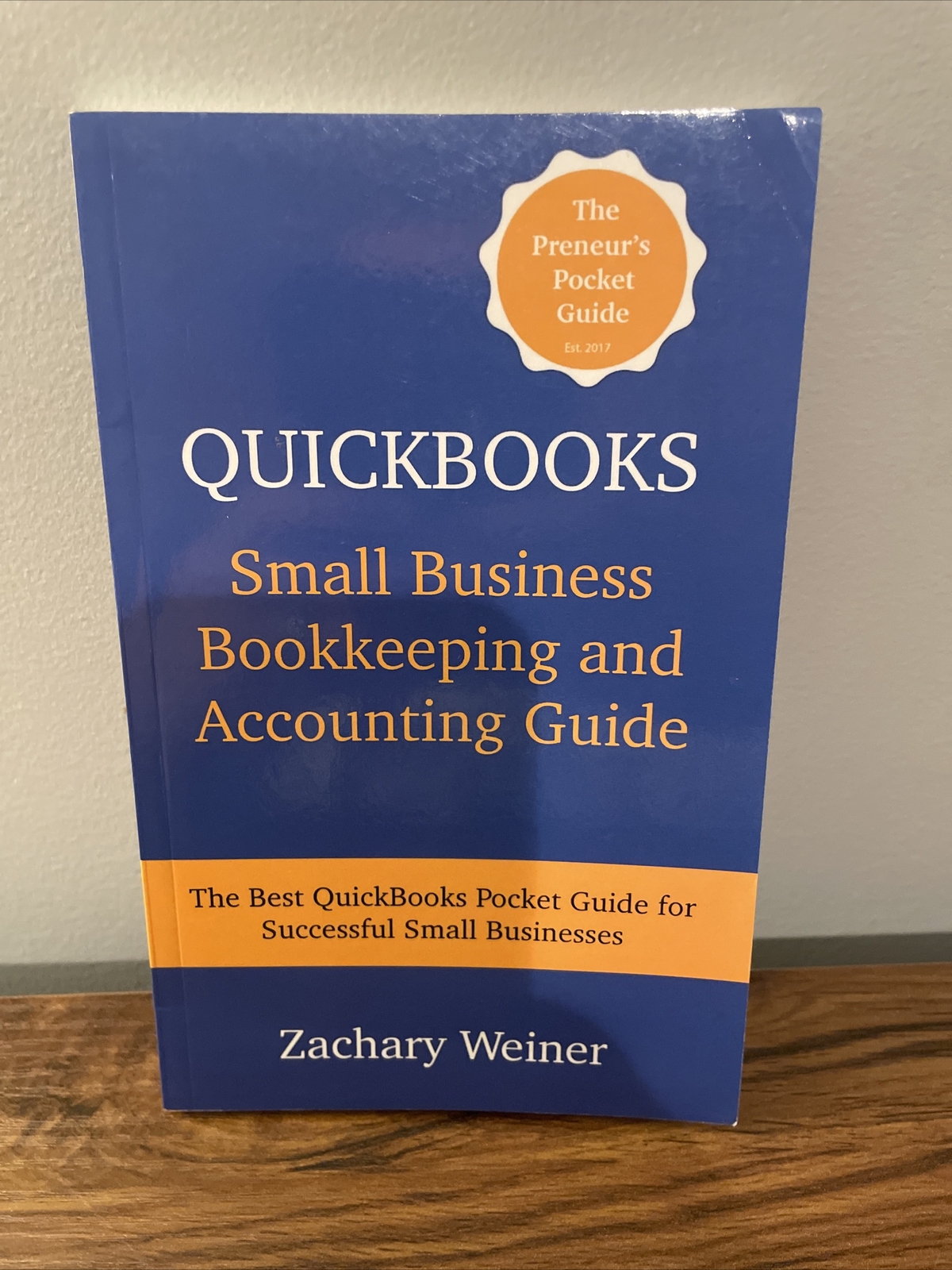 QuickBooks Small Business Bookkeeping and Accounting Guide : The Best ...