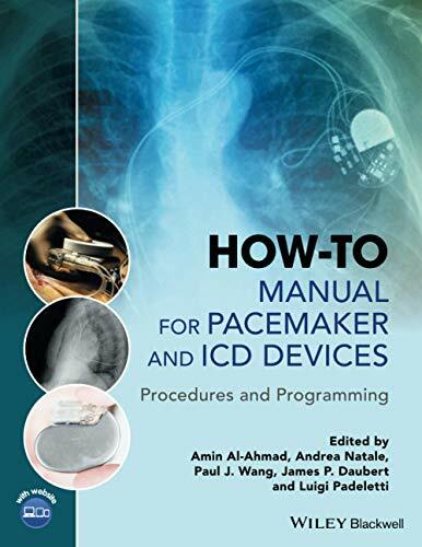 How-To Manual for Pacemaker and ICD Devices: Pr, Al-Ahmad, Natale, Wang, Dau^+